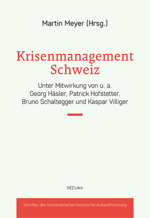 Krisenmanagement Schweiz von Meyer,  Martin