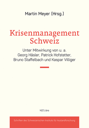 Krisenmanagement Schweiz von Meyer,  Martin