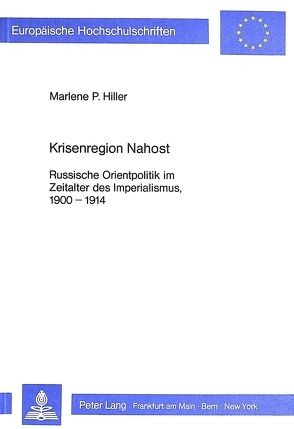 Krisenregion Nahost von Hiller,  Marlene P