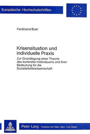 Krisensituation und individuelle Praxis von Buer,  Ferdinand