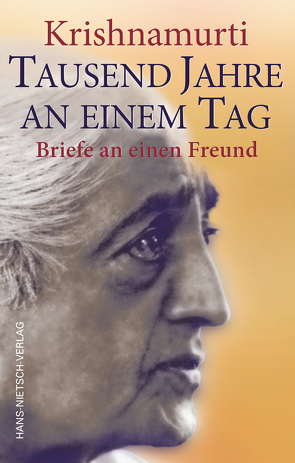 Krishnamurti – Tausend Jahre an einem Tag von Caden,  Eliaz, Krishnamurti,  Jiddu