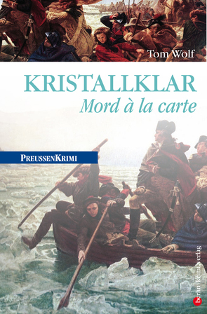 Kristallklar – Mord á la carte von Wolf,  Tom