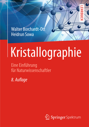 Kristallographie von Borchardt-Ott,  Walter, Sowa,  Heidrun