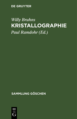 Kristallographie von Bruhns,  Willy, Ramdohr,  Paul