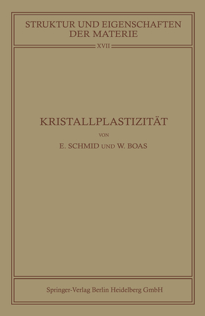 Kristallplastizität von Boas,  Walter, Schmid,  Erich