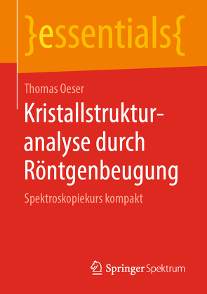 Kristallstrukturanalyse durch Röntgenbeugung von Oeser,  Thomas