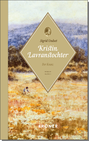Kristin Lavranstochter von Haefs,  Gabriele, Undset,  Sigrid
