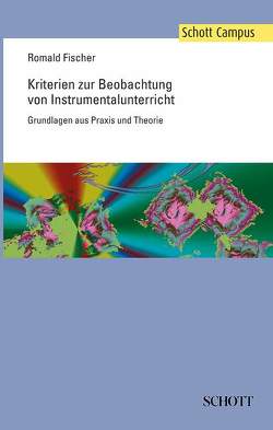 Kriterien zur Beobachtung von Instrumentalunterricht von Fischer,  Romald