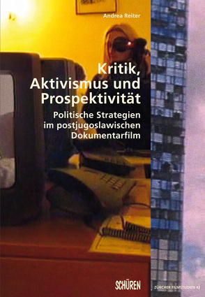 Kritik, Aktivismus und Prospektivität. von Reiter,  Andrea