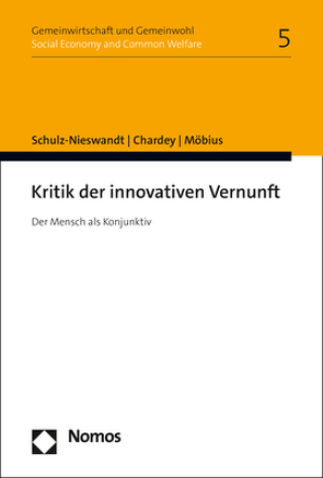 Kritik der innovativen Vernunft von Chardey,  Benjamin, Möbius,  Malte, Schulz-Nieswandt,  Frank