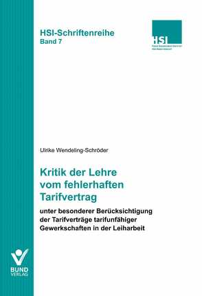 Kritik der Lehre vom fehlerhaften Tarifvertrag von Wendeling-Schröder,  Ulrike