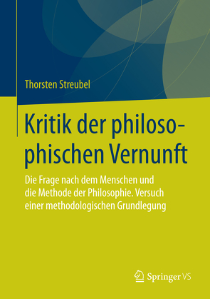 Kritik der philosophischen Vernunft von Streubel,  Thorsten