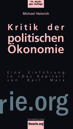 Kritik der politischen Ökonomie von Heinrich,  Michael