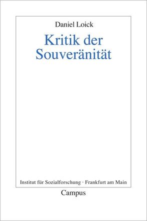Kritik der Souveränität von Loick,  Daniel