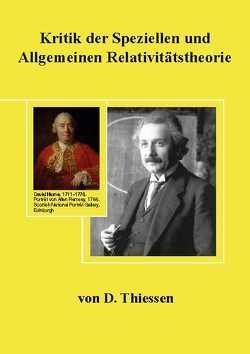 Kritik der Speziellen und Allgemeinen Relativitätstheorie von Thiessen,  Dieter