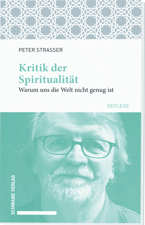 Kritik der Spiritualität von Strasser,  Peter