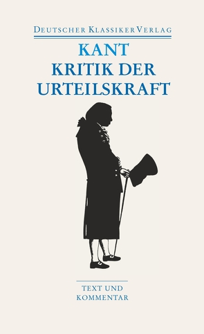 Kritik der Urteilskraft / Schriften zur Ästhetik und Naturphilosophie von Frank,  Manfred, Kant,  Immanuel, Zanetti,  Véronique