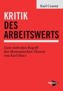 Kritik des Arbeitswerts von Czasny,  Karl