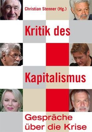 Kritik des Kapitalismus von Stenner,  Christian