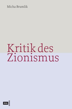 Kritik des Zionismus von Brumlik,  Micha