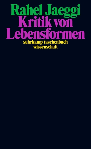 Kritik von Lebensformen von Jaeggi,  Rahel