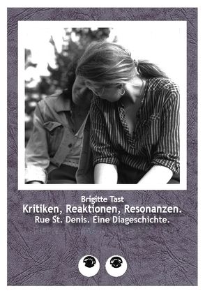 Kritiken, Reaktionen, Resonanzen von Tast,  Brigitte