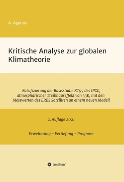 Kritische Analyse zur globalen Klimatheorie von Agerius,  A.