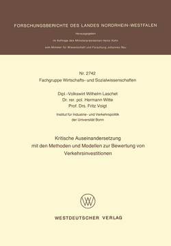 Kritische Auseinandersetzung mit den Methoden und Modellen zur Bewertung von Verkehrsinvestitionen von Laschet,  Wilhelm