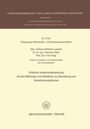 Kritische Auseinandersetzung mit den Methoden und Modellen zur Bewertung von Verkehrsinvestitionen von Laschet,  Wilhelm