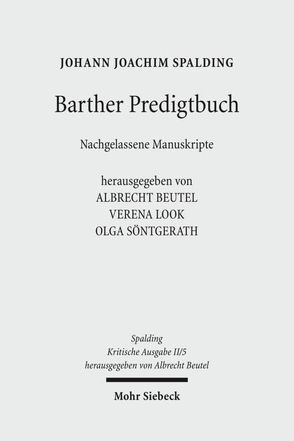 Kritische Ausgabe / Kritische Ausgabe von Beutel,  Albrecht, Look,  Verena, Söntgerath,  Olga, Spalding,  Johann J, Spankeren,  Malte van, Weidemann,  Christian, Wolff,  Christian Elmo, Zastrow,  Richard