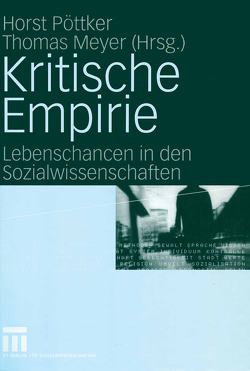 Kritische Empirie von Meyer,  Thomas, Pöttker,  Horst