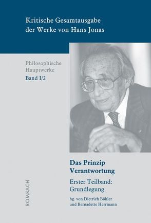 Kritische Gesamtausgabe der Werke von Hans Jonas. Herausgeben im… / Kritische Gesamtausgabe der Werke von Hans Jonas. Herausgeben im… von Böhler,  Dietrich, Herrmann,  Bernadette, Jonas,  Hans