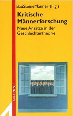 Kritische Männerforschung von Beier,  Stefan, Fröhler,  Norbert, Kahmann,  Marcus, Rüter,  Christian, Süssenbach,  Jürgen, Walter,  Willi