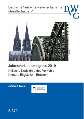 Kritische Nadelöhre des Verkehrs – Knoten, Engstellen, Brücken von Eck,  Florian, Gerwens,  Stefan, Hass,  Oliver, Heinrichs,  Dirk, Karroum,  Ahmed, Knape,  Steffen, Krieger,  Jürgen, Kuhnimhof,  Tobias, Lemmer,  Karsten, Messmer Rodriguez,  Astrid, Nießen,  Nils, Oeser,  Markus, Ropelius,  Frederik, Schaer,  Thorsten, Schlaht,  Jürgen, Wagner,  Tina