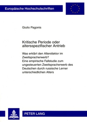 Kritische Periode oder altersspezifischer Antrieb von Pagonis,  Giulio