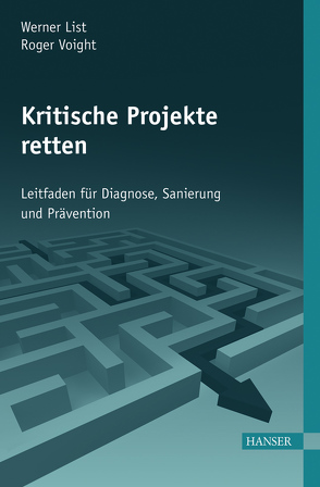 Kritische Projekte retten von List,  Werner, Voight,  Roger