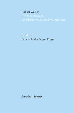 Drucke in der Prager Presse von Heerde,  Hans-Joachim, von Reibnitz,  Barbara, Walser,  Robert