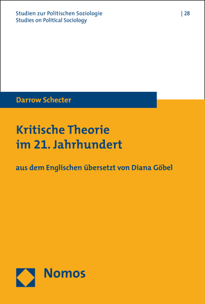 Kritische Theorie im 21. Jahrhundert von Schecter,  Darrow