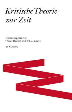 Kritische Theorie zur Zeit von Akcelrud Durao,  Fabio, Alvaro Soares Zuin,  Antonio, Balzer,  Werner, Bismarck,  Beatrice von, Bock,  Wolfgang, Bolte,  Gerhard, Calmon Nabuco Lastoria,  Luiz A, Claussen,  Detlev, Decker,  Oliver, Faber,  Richard, Giacoia Junior,  Oswaldo, Grave,  Tobias, Gruschka,  Andreas, Haberkorn,  Falk, Haug,  Wolfgang F, Hösle,  Vittorio, Klaus,  Heinrich, Klein,  Richard, Kohlmann,  Ulrich, Künzli,  Arnold, Lachenmann,  Helmut, Lutz-Bachmann,  Matthias, Mahnkopf,  Claus S, Müller,  Burkhard, Preuss,  Werner H, Ries,  Marc, Schiller,  Hans E, Schmid Noerr,  Gunzelin, Schmidt,  Alfred, Schmied-Kowarzik,  Wolfdietrich, Schweppenhäuser,  Gerhard, Schweppenhäuser,  Hermann, Steinert,  Heinz, Stekeler-Weithofer,  Pirmin, Warsitz,  Rolf P