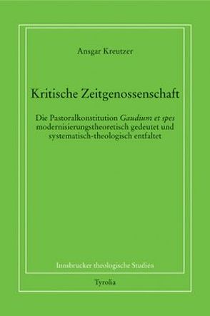 Kritische Zeitgenossenschaft von Kreutzer,  Ansgar