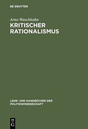 Kritischer Rationalismus von Waschkuhn,  Arno