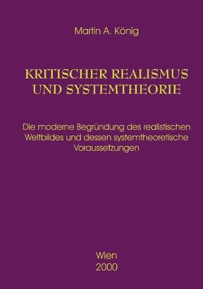 Kritischer Realismus und Systemtheorie von Koenig,  Martin A.