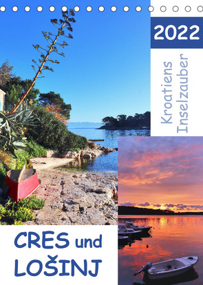 Kroatiens Inselzauber, Cres und Losinj (Tischkalender 2022 DIN A5 hoch) von Löwer,  Sabine