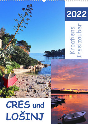 Kroatiens Inselzauber, Cres und Losinj (Wandkalender 2022 DIN A2 hoch) von Löwer,  Sabine