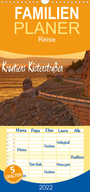 Familienplaner Kroatiens Küstenstraßen (Wandkalender 2022 , 21 cm x 45 cm, hoch) von LianeM