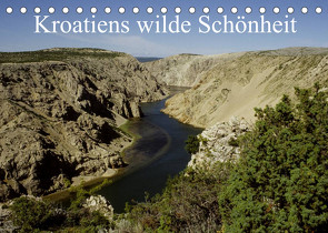 Kroatiens wilde Schönheit (Tischkalender 2023 DIN A5 quer) von Erlwein,  Winfried