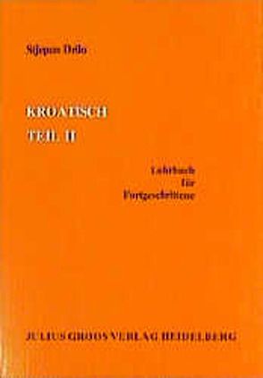 Kroatisch / Kroatisch II von Drilo,  Stjepan