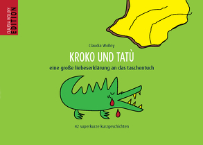 Kroko und Tatù von Wollny,  Claudia