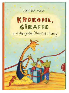 Krokodil und Giraffe: Krokodil, Giraffe und die große Überraschung von Kulot,  Daniela