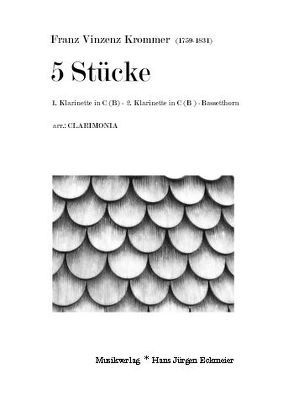 Krommer, Franz Vinzenz: 5 Stücke von Kösling,  Bernhard, Krommer,  Franz Vincent